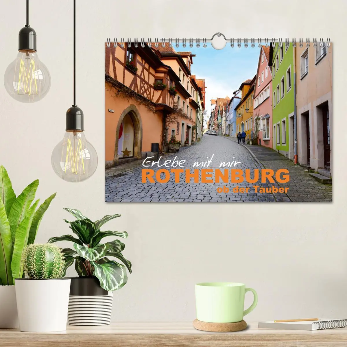Bild: 9783457598603 | Erlebe mit mir Rothenburg ob der Tauber (Wandkalender 2026 DIN A4...