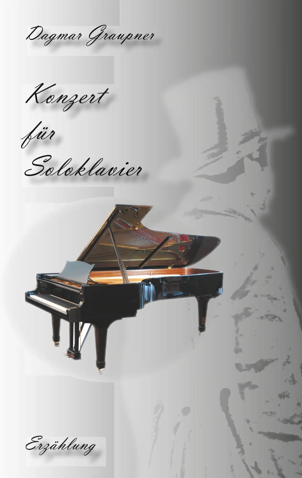 Cover: 9783748278603 | Konzert für Soloklavier | Dagmar Graupner | Taschenbuch | 120 S.