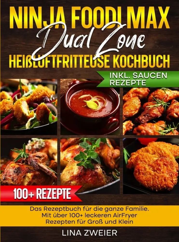 Cover: 9789403818603 | Ninja Foodi Max Dual Zone Heißluftfritteuse Kochbuch | Lina Zweier