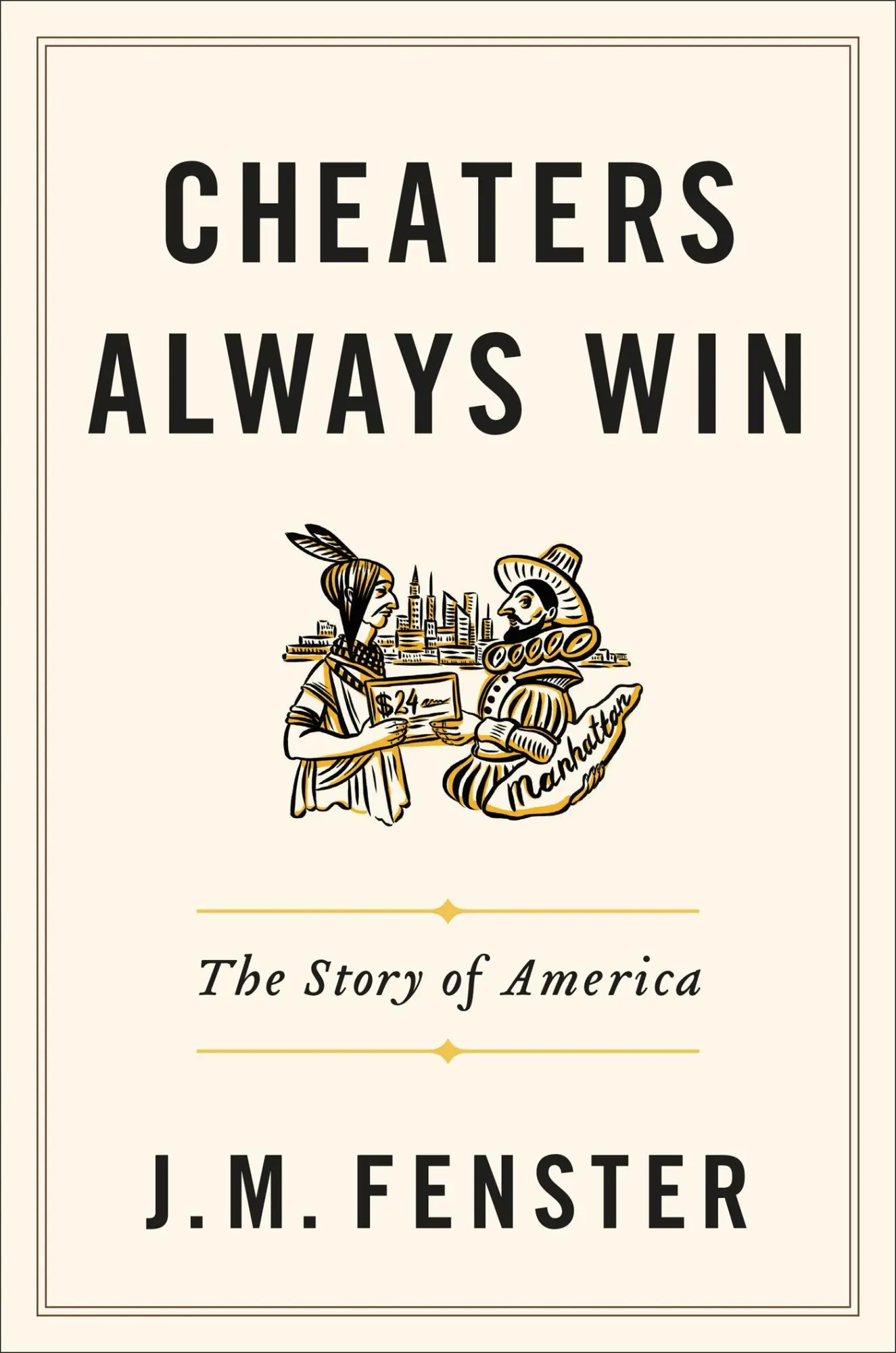 Cover: 9781538728703 | Cheaters Always Win | The Story of America | J M Fenster | Buch | 2019