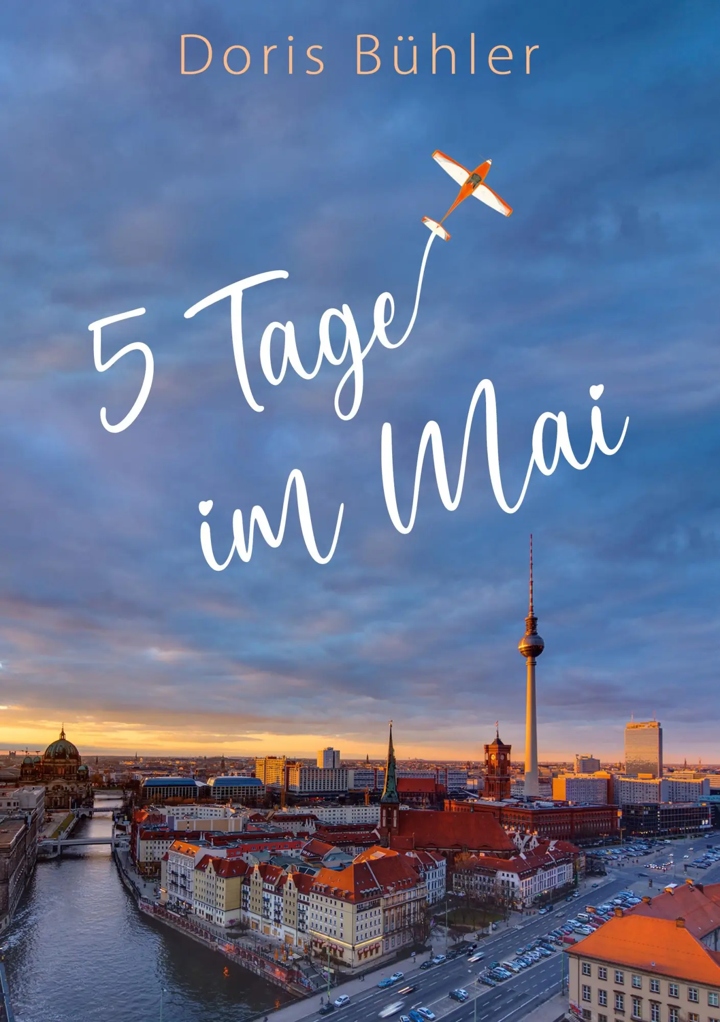 Cover: 9783758308703 | Fünf Tage im Mai | Doris Bühler | Taschenbuch | 110 S. | Deutsch