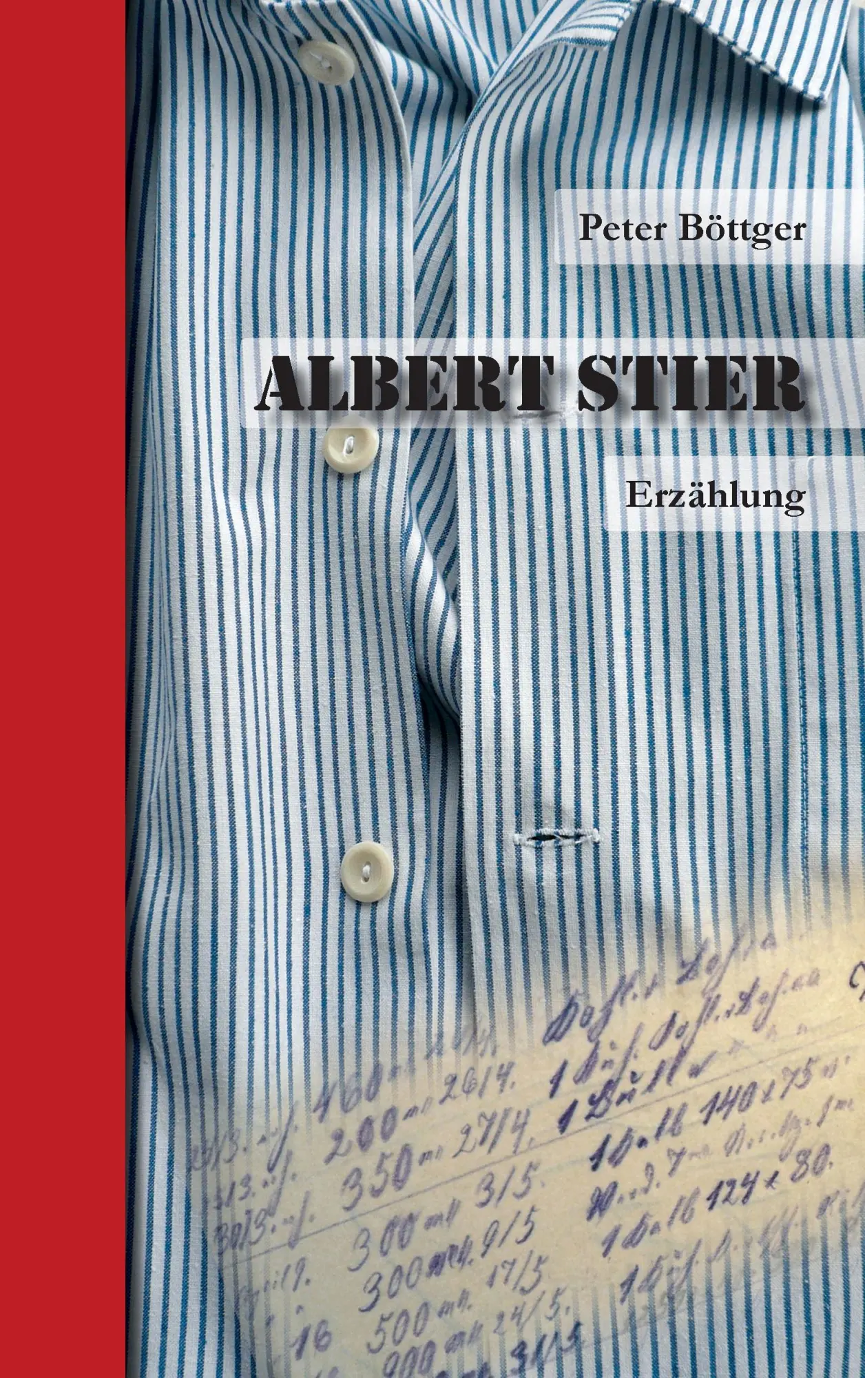 Cover: 9783848258703 | Albert Stier | Erzählung | Peter Böttger | Taschenbuch | 180 S. | 2013