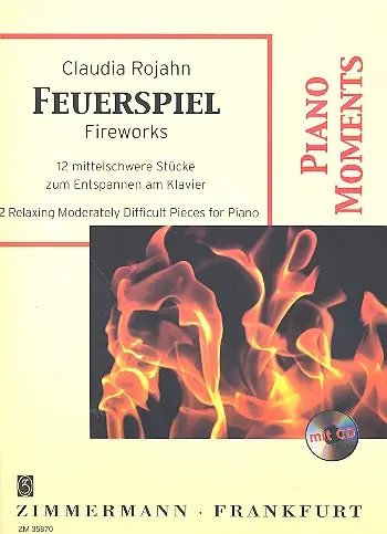 Cover: 9790010358703 | Feuerspiel | 12 mittelschwere Stücke zum Entspannen | Claudia Rojahn