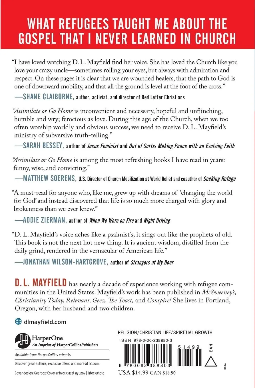 Rückseite: 9780062388803 | Assimilate or Go Home | D. L. Mayfield | Taschenbuch | Englisch | 2023