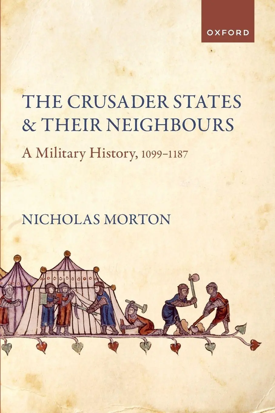 Cover: 9780198878803 | Crusader States and Their Neighbours | A Military History, 1099-1187