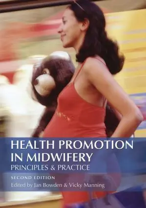 Routledge Health Promotion In Midwifery , Principles And Practice