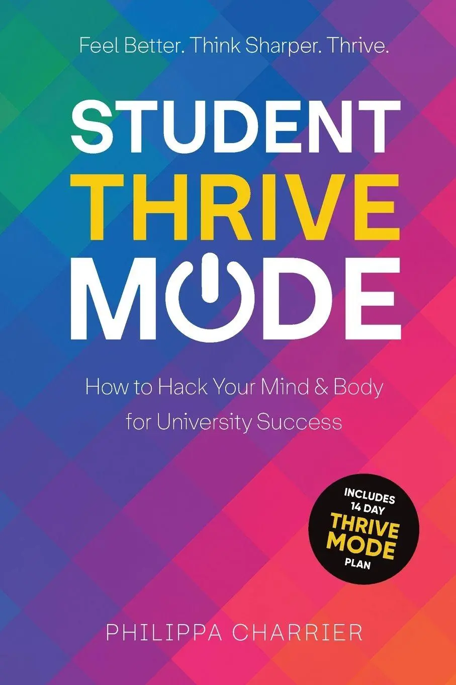 Cover: 9781068468803 | Student Thrive Mode | Philippa Charrier | Taschenbuch | Englisch