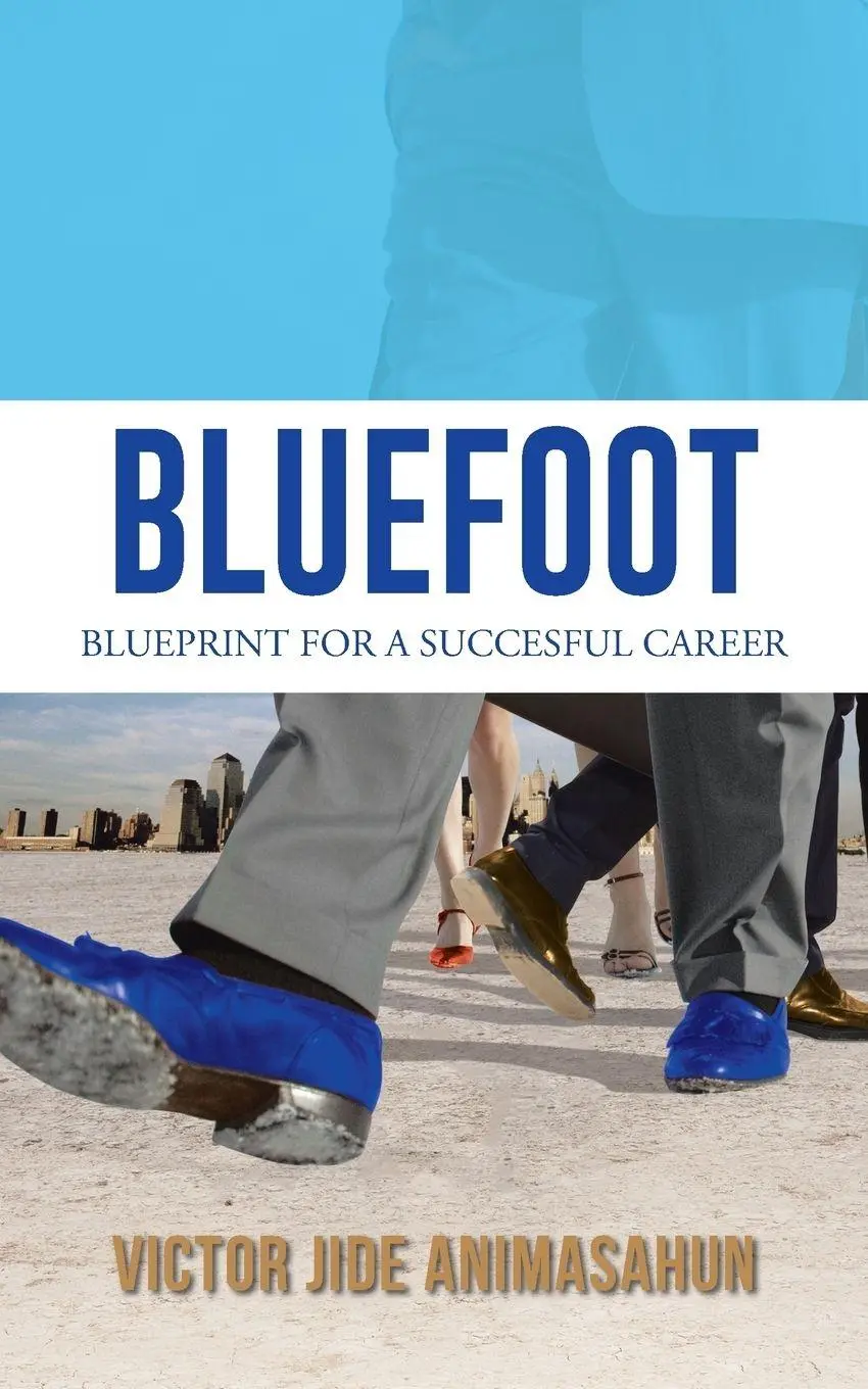 Cover: 9781491888803 | Bluefoot | Blueprint for a Succesful Career | Victor Jide Animasahun