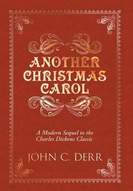 Cover: 9781737498803 | Another Christmas Carol | John C Derr | Buch | Gebunden | Englisch