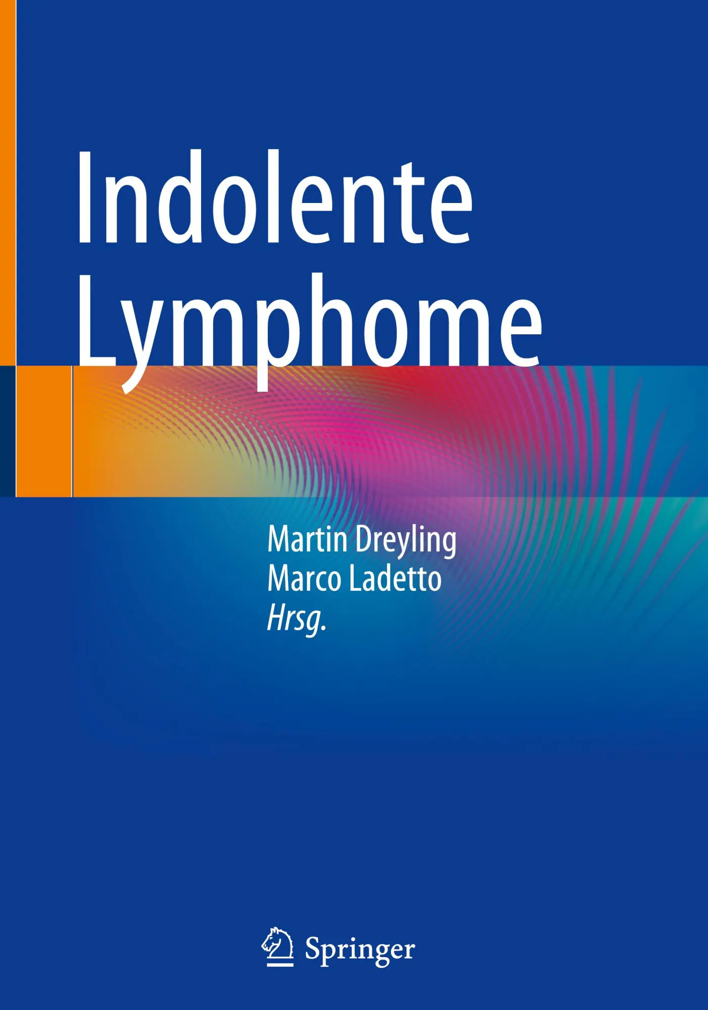 Cover: 9783031228803 | Indolente Lymphome | Marco Ladetto (u. a.) | Buch | xii | Deutsch