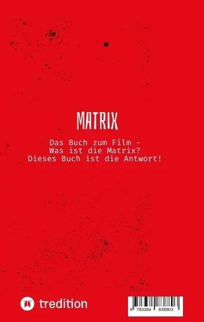 Bild: 9783384838803 | Matrix | Das Buch zum Film | Enrico Georg Mahler | Taschenbuch | 76 S.