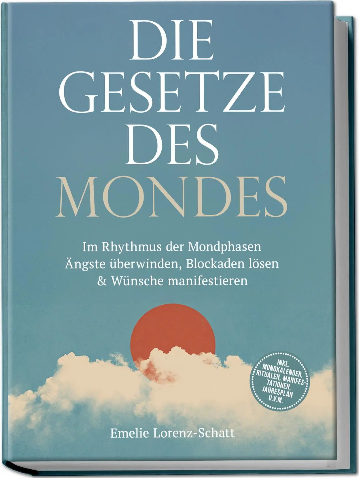 Cover: 9783757618803 | Die Gesetze des Mondes: Im Rhythmus der Mondphasen Ängste...
