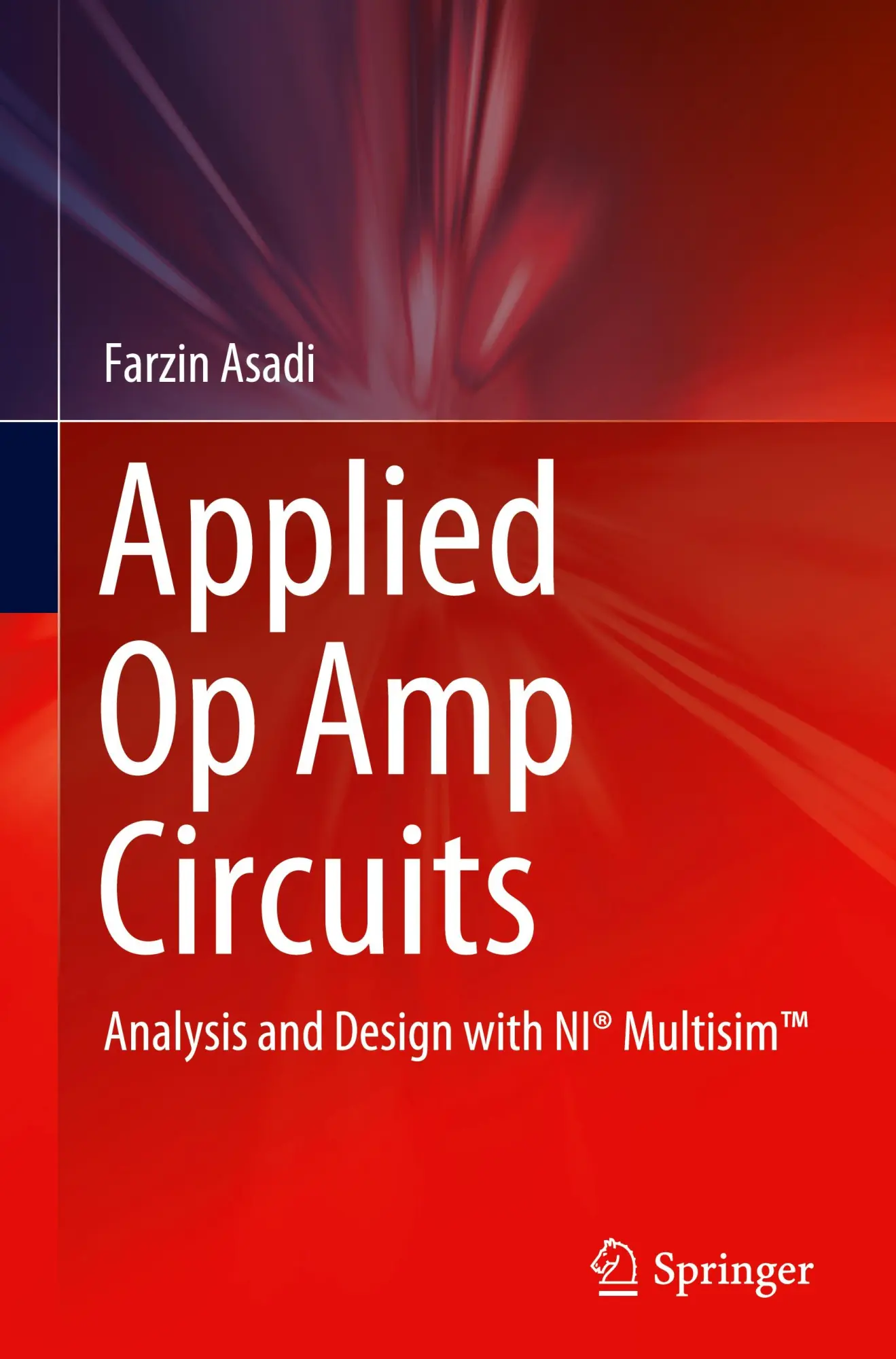 Cover: 9789819938803 | Applied Op Amp Circuits | Analysis and Design with NI® Multisim(TM)