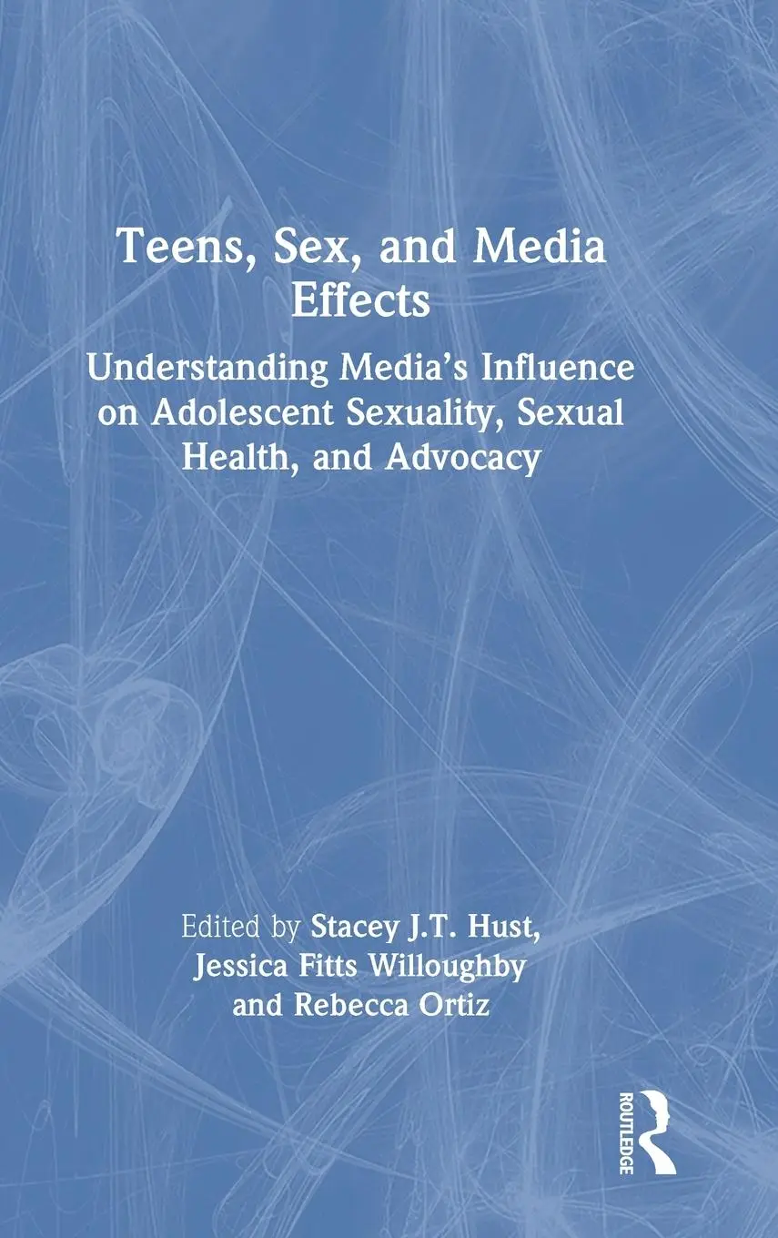 Cover: 9781032648903 | Teens, Sex, and Media Effects | Stacey J. T. Hust (u. a.) | Buch