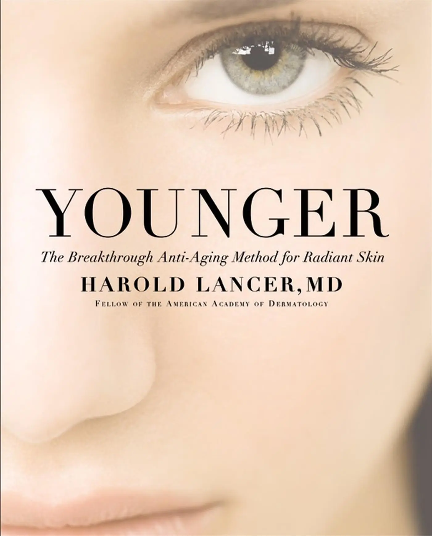 Cover: 9781455548903 | Younger | The Breakthrough Anti-Aging Method for Radiant Skin | Lancer
