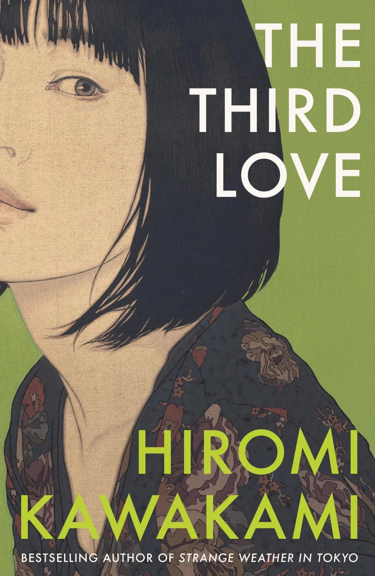 Cover: 9781783788903 | The Third Love | Hiromi Kawakami | Taschenbuch | Paperback | Englisch