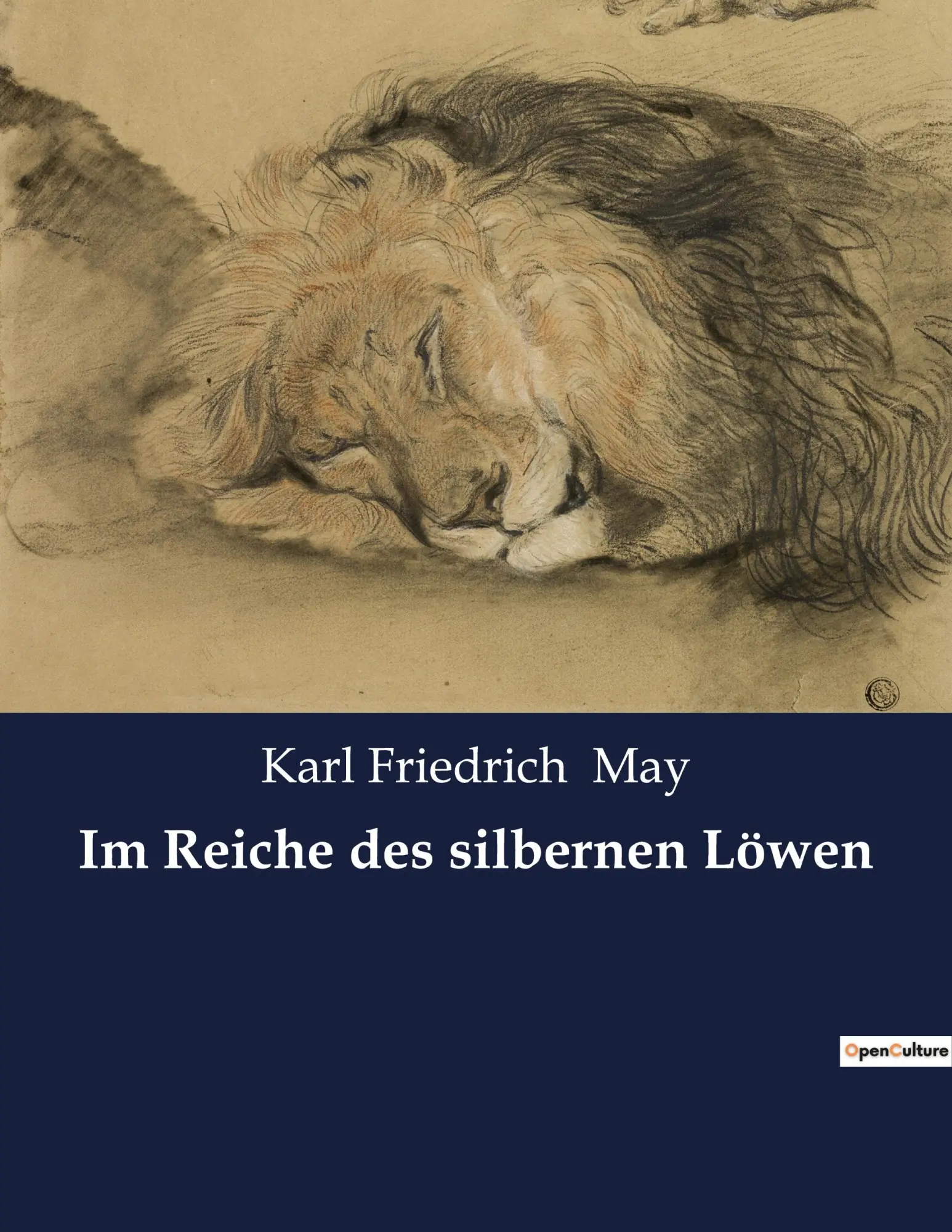 Cover: 9782385088903 | Im Reiche des silbernen Löwen | Karl Friedrich May | Taschenbuch