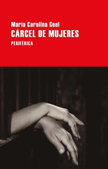 Cover: 9788418838903 | Carcel de Mujeres | Maria Carolina Geel | Taschenbuch | Spanisch