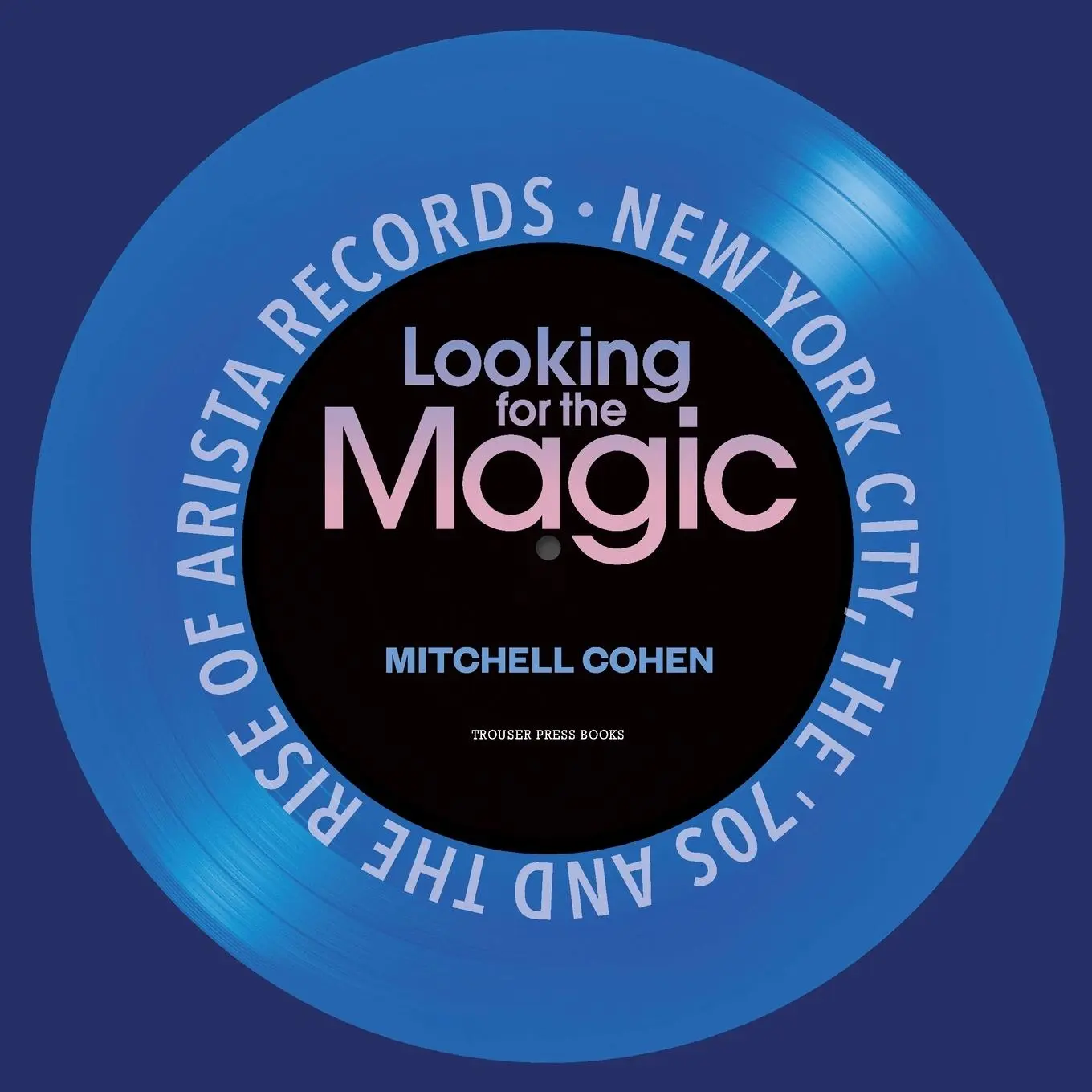 Cover: 9798985658903 | Looking for the Magic | Mitchell Cohen | Taschenbuch | Englisch | 2022