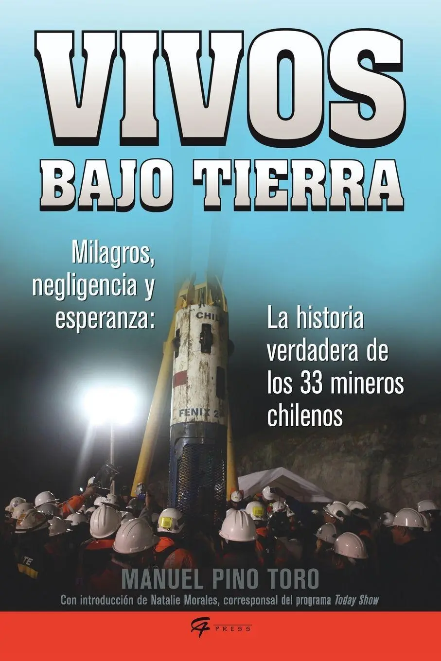 Cover: 9780983139003 | Vivos bajo tierra (Buried Alive) | Manuel Pino Toro | Taschenbuch
