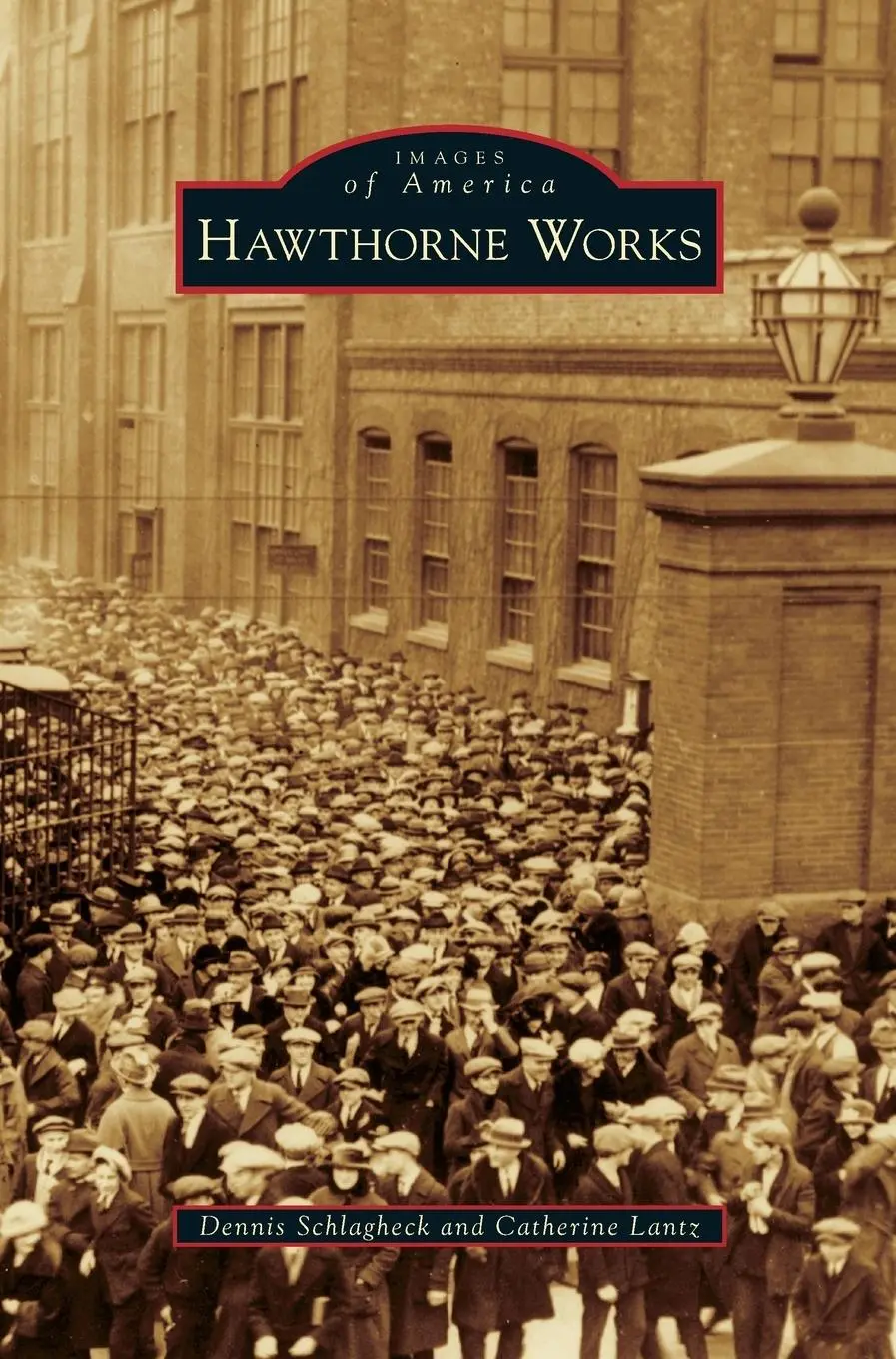 Cover: 9781531669003 | Hawthorne Works | Dennis Schlagheck (u. a.) | Buch | Gebunden | 2014