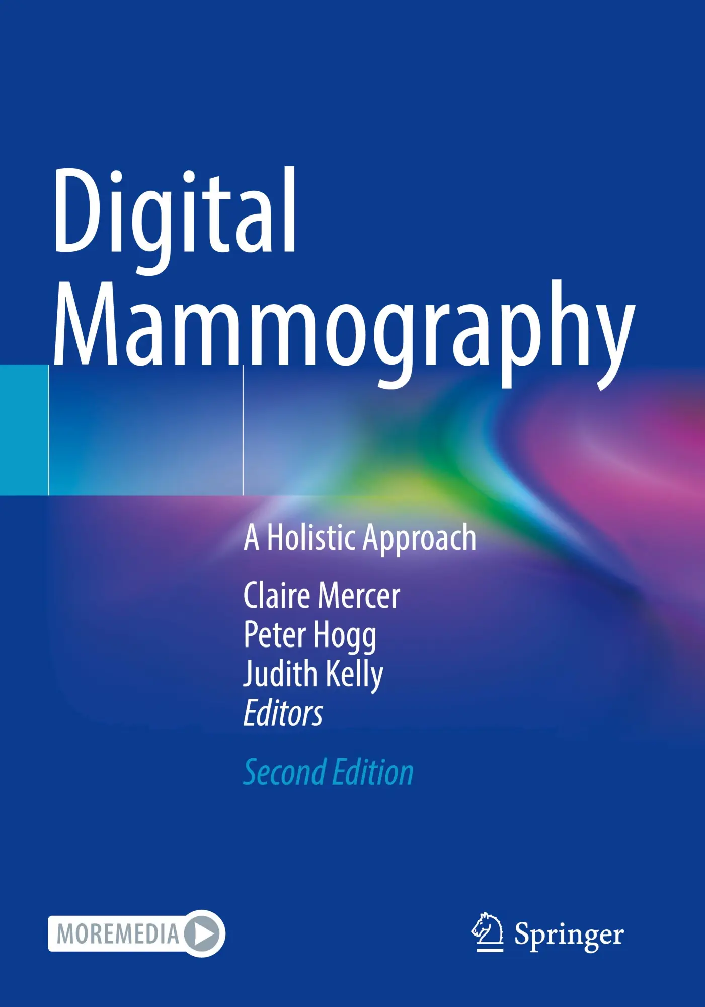 Cover: 9783031109003 | Digital Mammography | A Holistic Approach | Claire Mercer (u. a.)