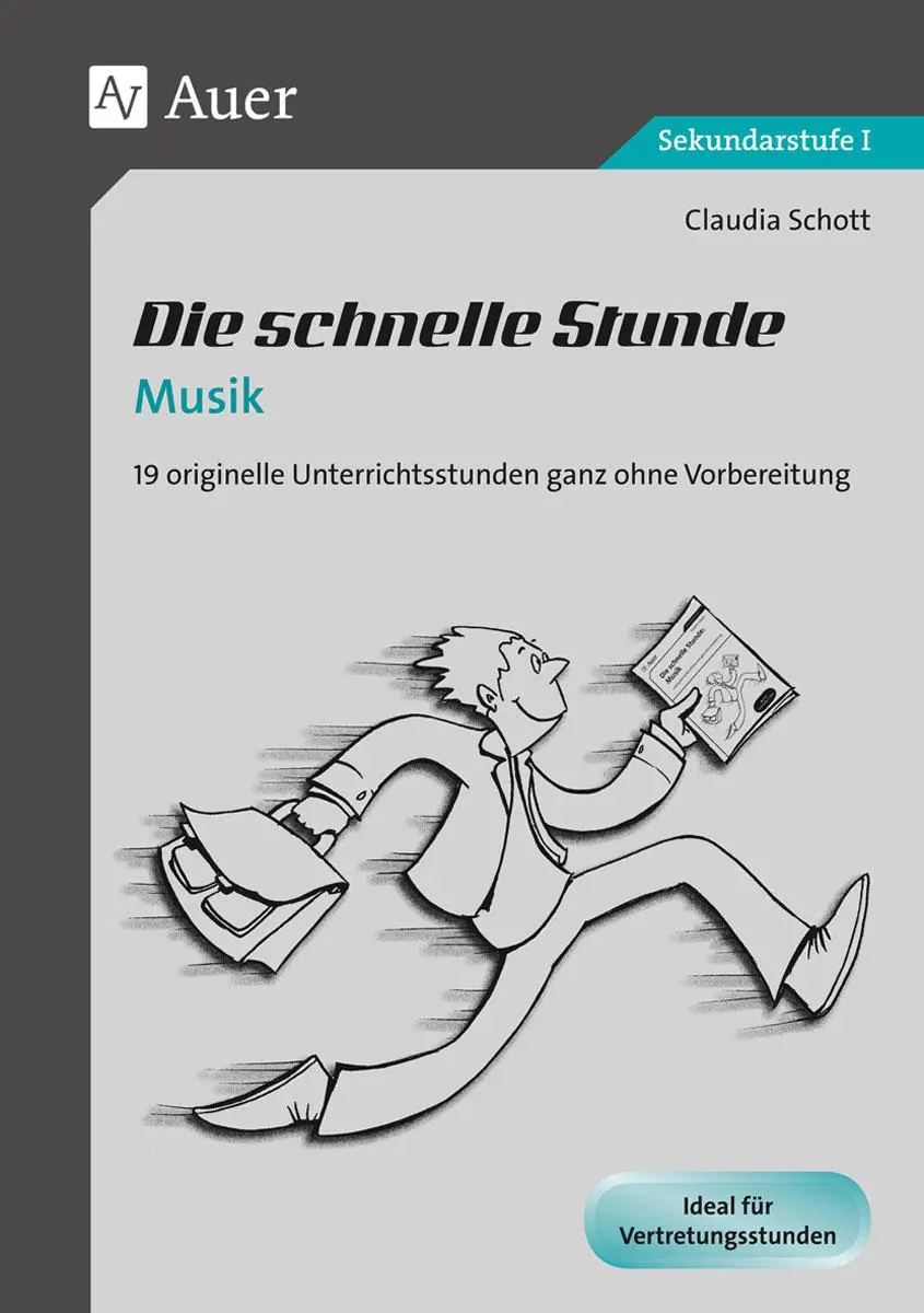 Cover: 9783403069003 | Die schnelle Stunde Musik | Claudia Schott | Broschüre | 72 S. | 2012