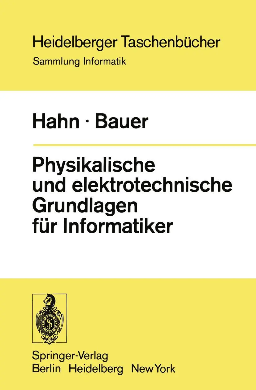 Cover: 9783540069003 | Physikalische und elektrotechnische Grundlagen für Informatiker | Buch