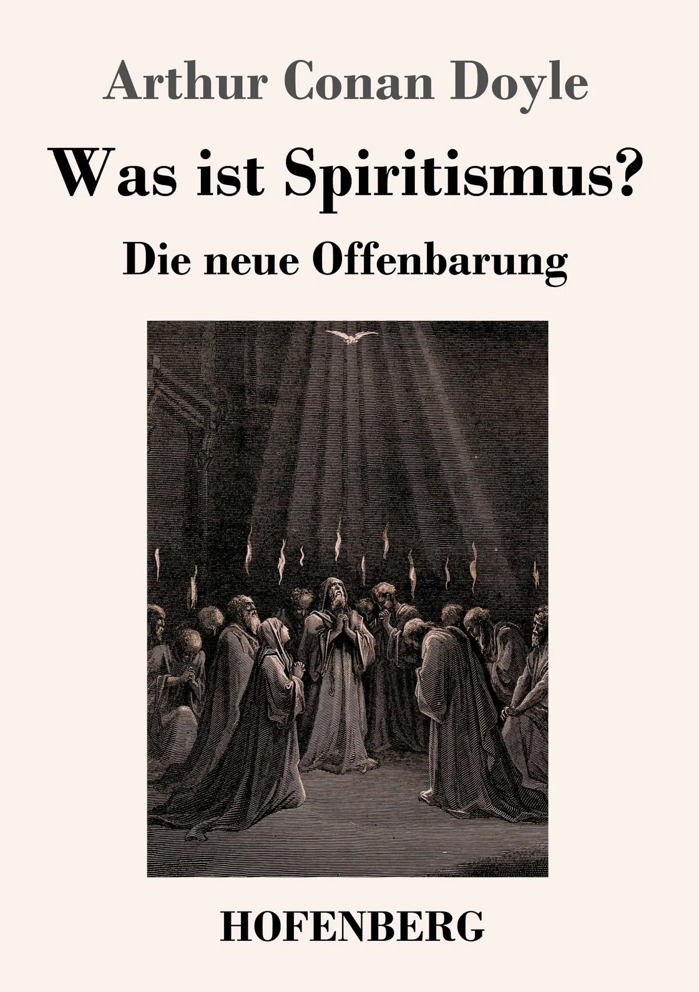 Cover: 9783743709003 | Was ist Spiritismus? | Die neue Offenbarung | Arthur Conan Doyle