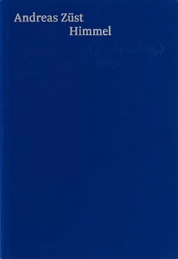 Cover: 9783905929003 | Himmel | Deutsch-Englisch | Andreas Züst | Buch | Leinen | Deutsch