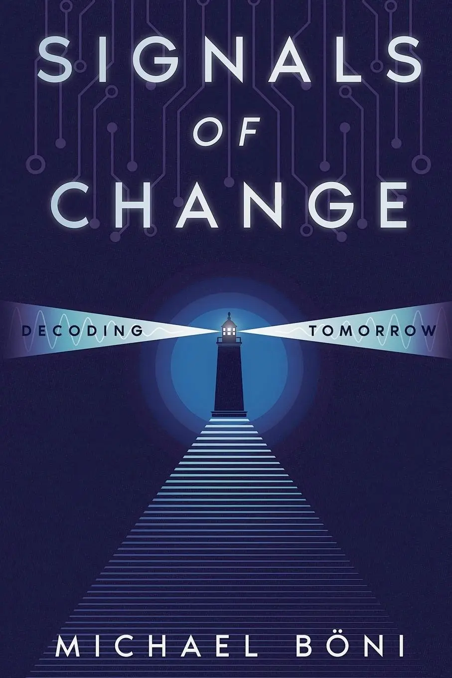 Cover: 9783907699003 | Signals of Change | Michael Böni | Taschenbuch | Englisch | 2025