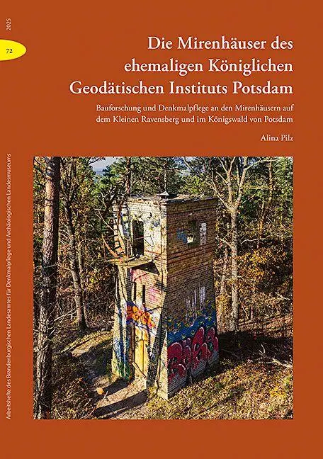 Cover: 9783954989003 | Die Mirenhäuser des ehem. Königl. Geodätischen Instituts Potsdam
