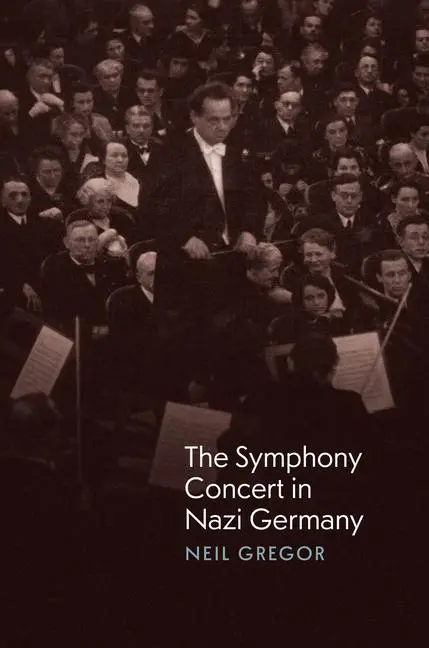 Cover: 9780226839103 | The Symphony Concert in Nazi Germany | Neil Gregor | Buch | Englisch