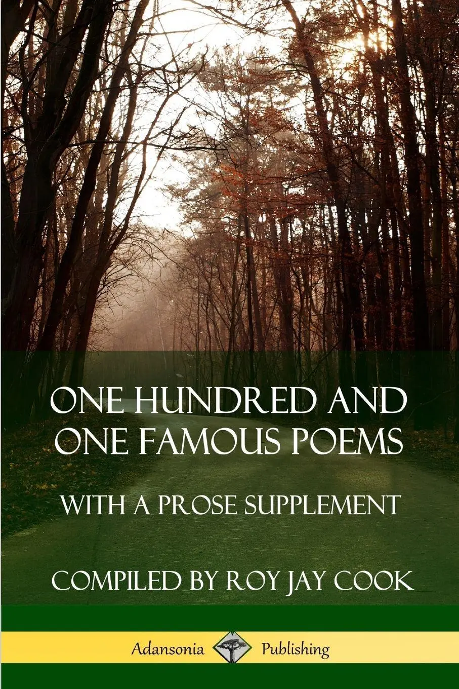 Cover: 9780359739103 | One Hundred and One Famous Poems | With A Prose Supplement | Cook