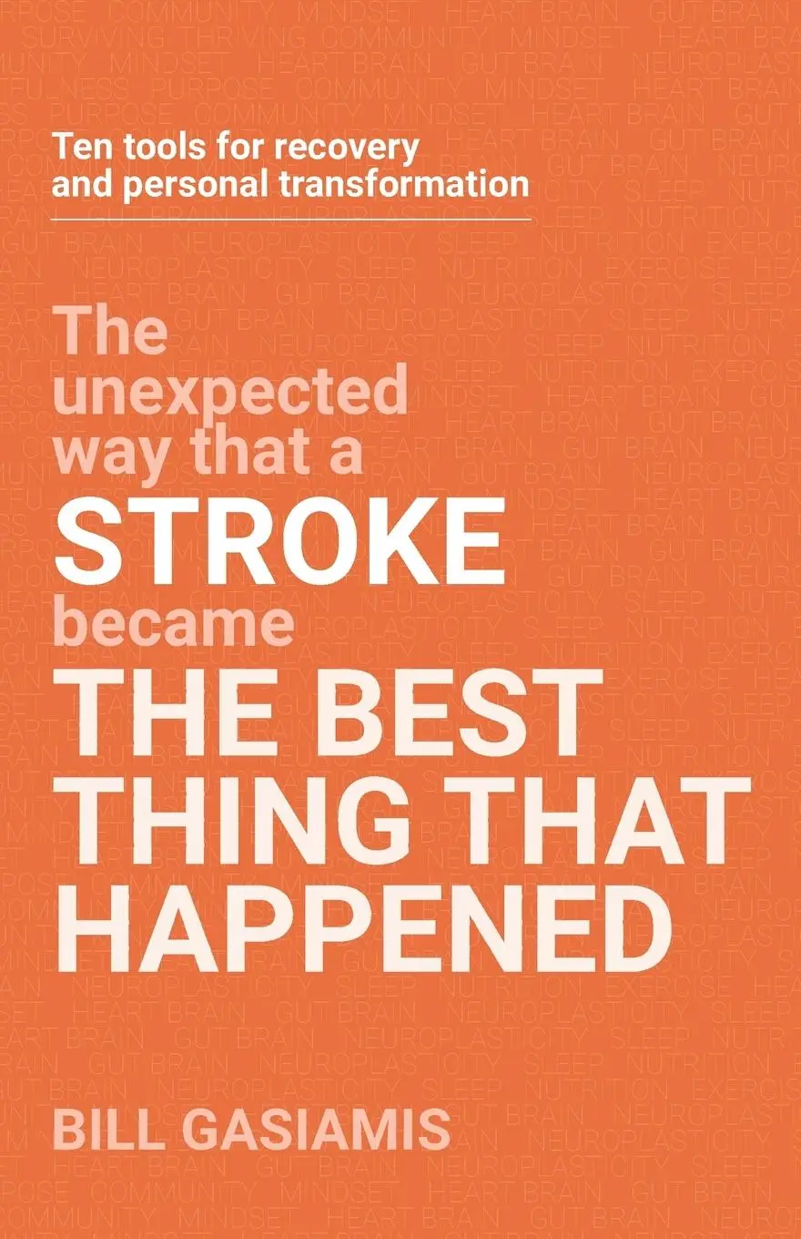Cover: 9780645919103 | Stroke | The Best Thing That Happened | Bill Gasiamis | Taschenbuch