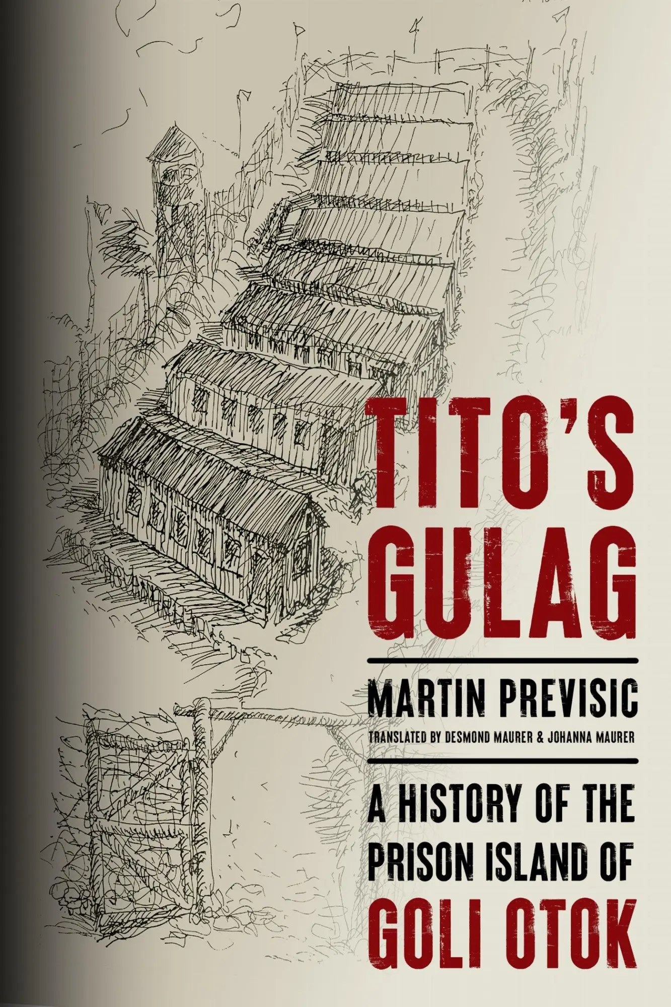 Cover: 9781503629103 | Tito's Gulag | A History of the Prison Island of Goli Otok | Previsic