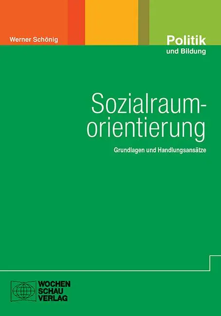 Cover: 9783734409103 | Sozialraumorientierung | Grundlagen und Handlungsansätze | Schönig