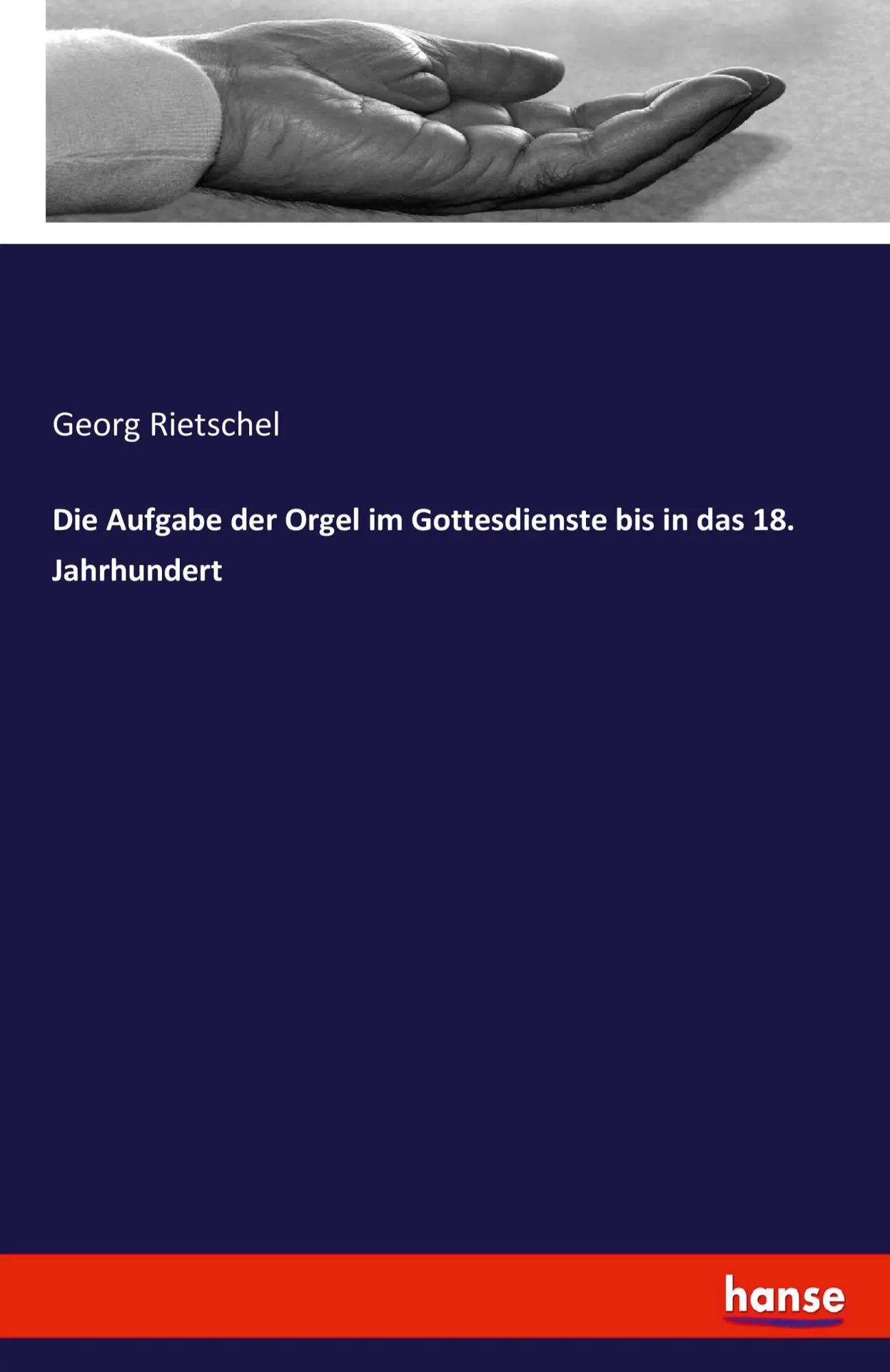 Cover: 9783744619103 | Die Aufgabe der Orgel im Gottesdienste bis in das 18. Jahrhundert