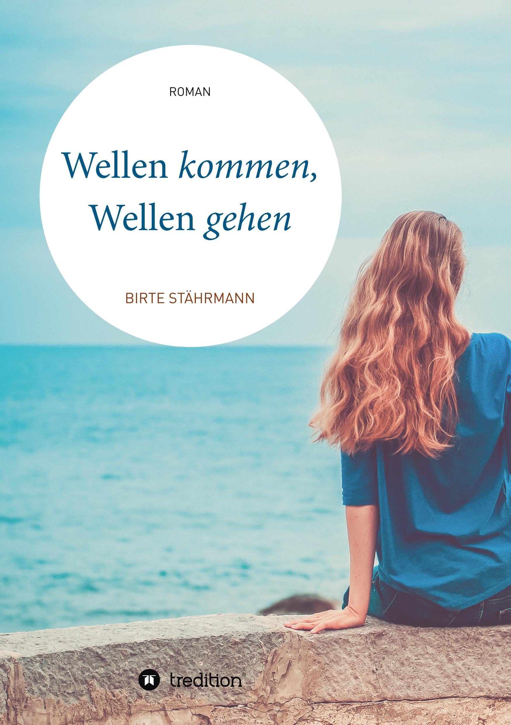 Cover: 9783746909103 | Wellen kommen, Wellen gehen | Roman | Birte Stährmann | Taschenbuch