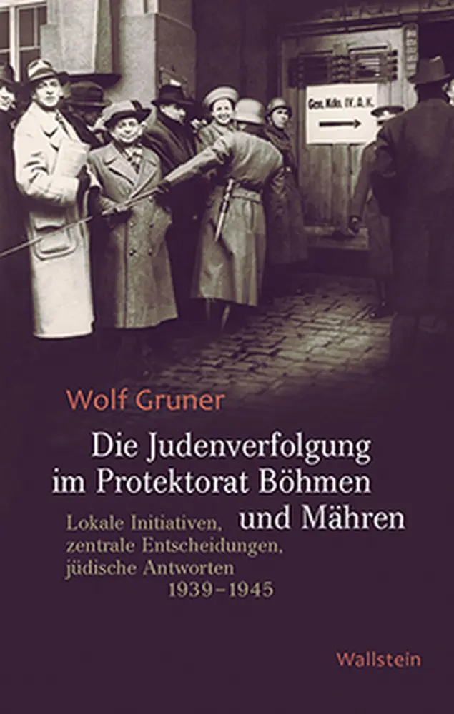 Cover: 9783835319103 | Die Judenverfolgung im Protektorat Böhmen und Mähren | Wolf Gruner Cover: 9783835319103 | Die Judenverfolgung im Protektorat Böhmen und Mähren | Wolf Gruner