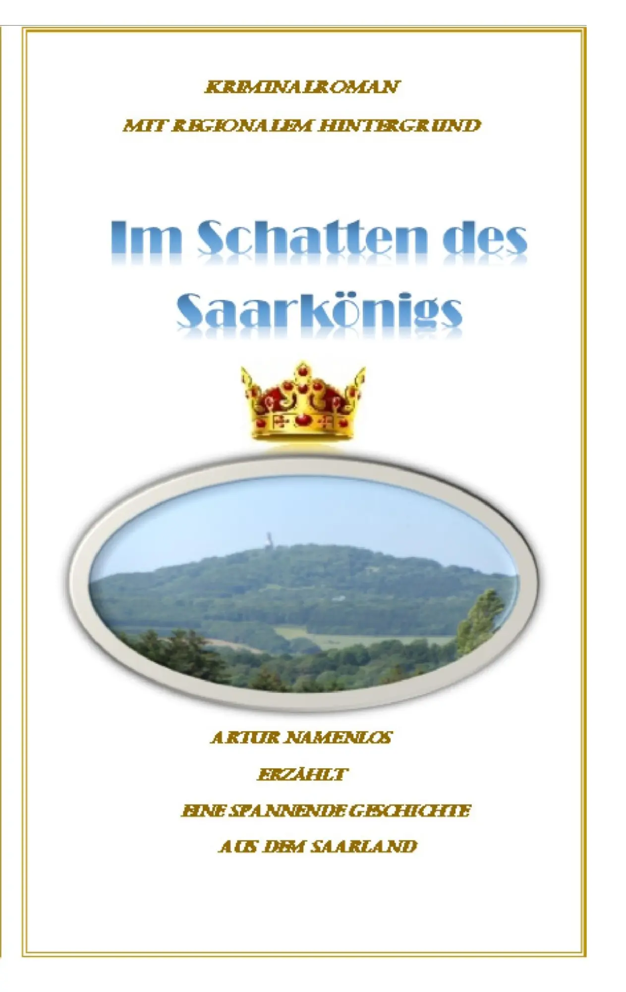 Cover: 9783839139103 | Im Schatten des Saarkönigs | Helmut Meisberger | Taschenbuch | 160 S.