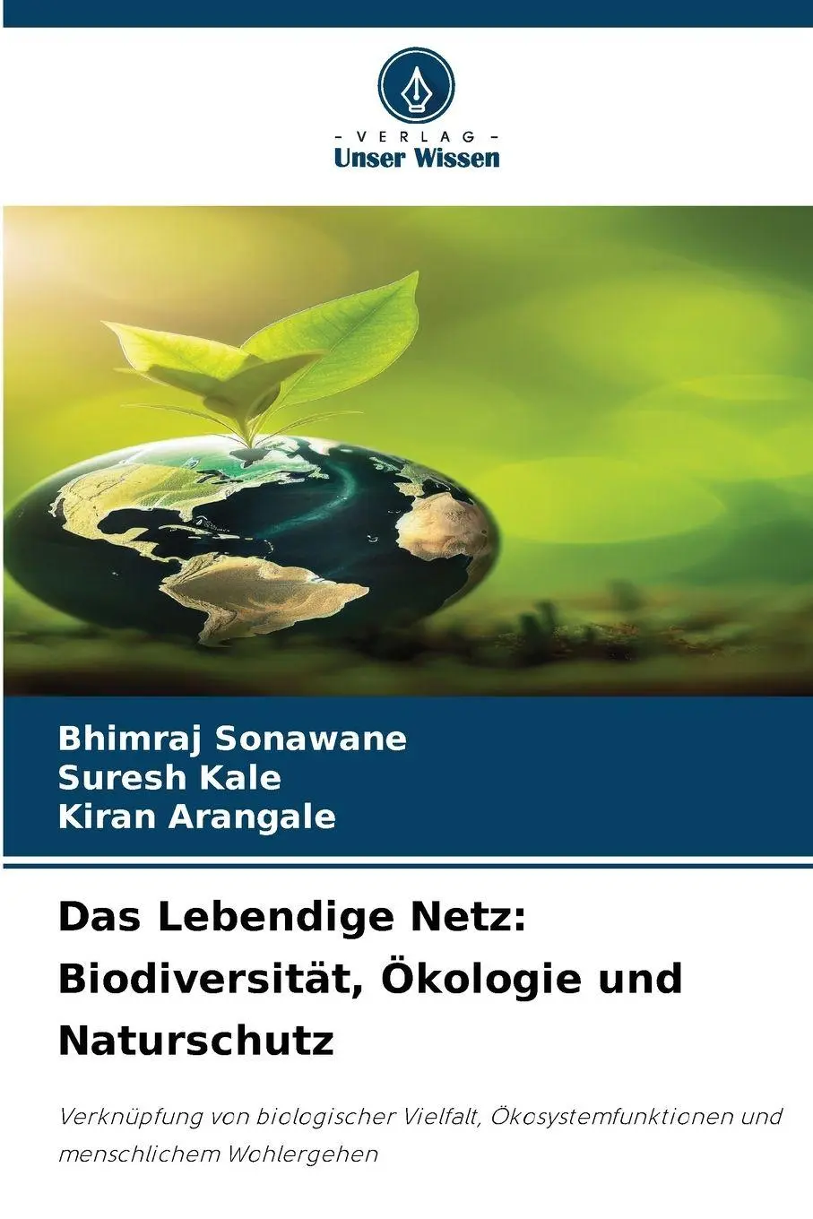 Cover: 9786209029103 | Das Lebendige Netz: Biodiversität, Ökologie und Naturschutz | Buch