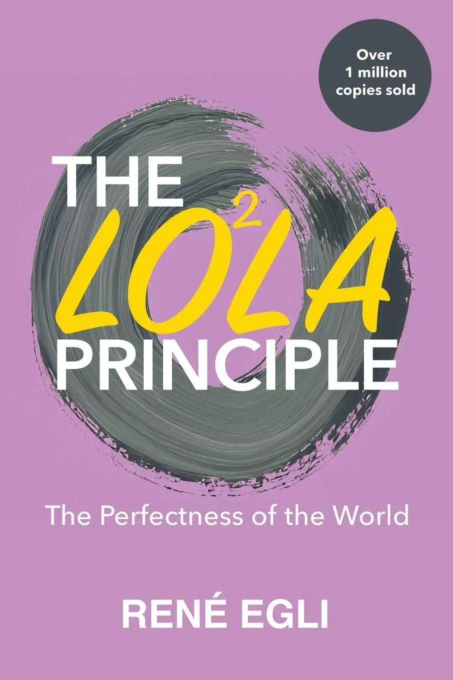 Cover: 9798993699103 | The LOLA Principle | The Perfectness of the World | René Egli | Buch