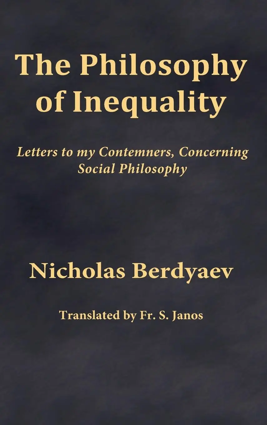 Cover: 9780996399203 | The Philosophy of Inequality | Nicholas Berdyaev | Buch | Gebunden