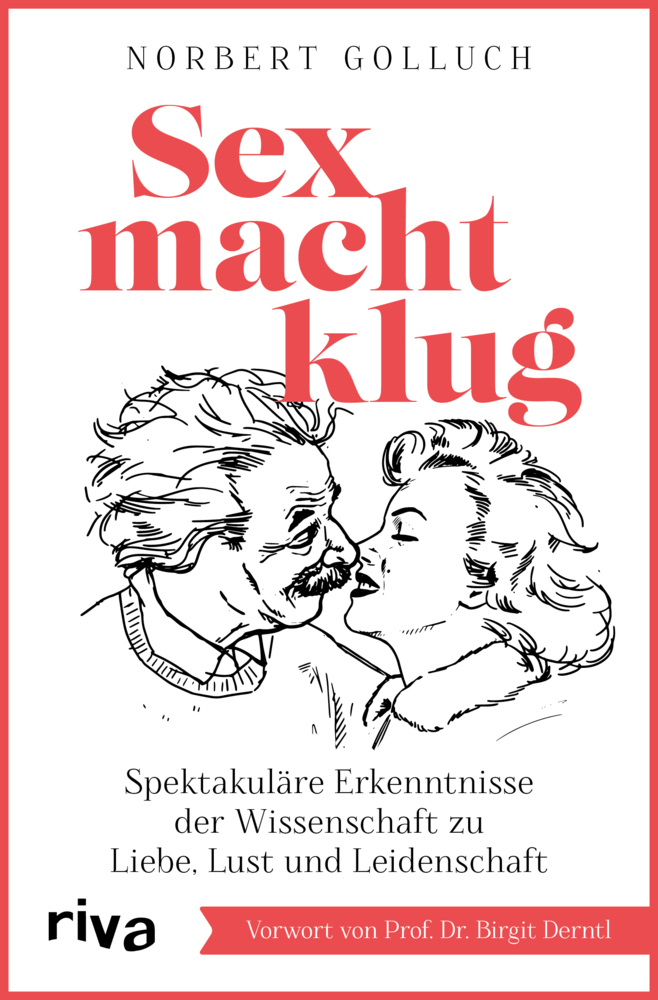 Cover: 9783742319203 | Sex macht klug | Norbert Golluch | Taschenbuch | 152 S. | Deutsch