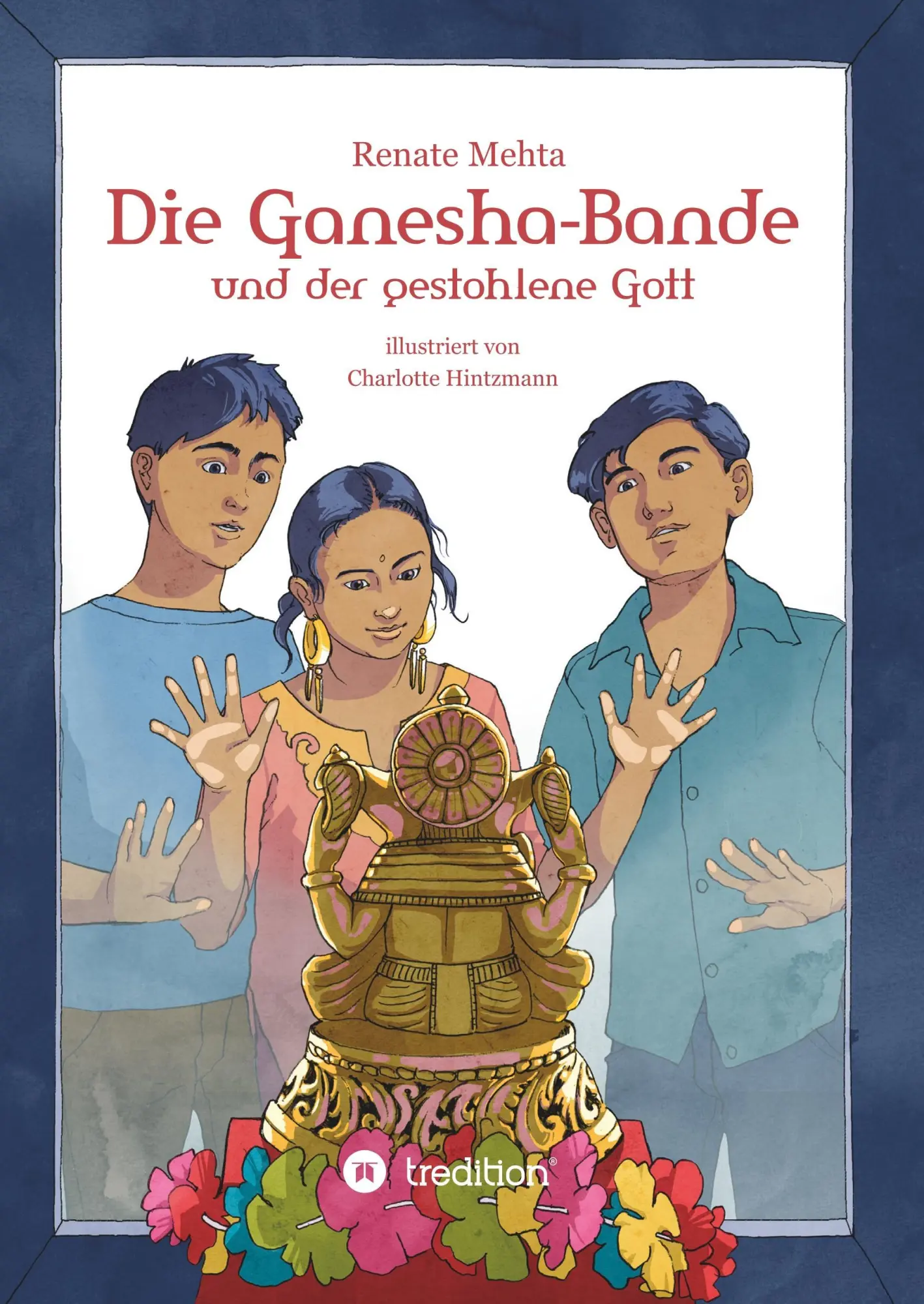 Cover: 9783743929203 | Die Ganesha-Bande und der gestohlene Gott | Renate Mehta | Buch | 2017