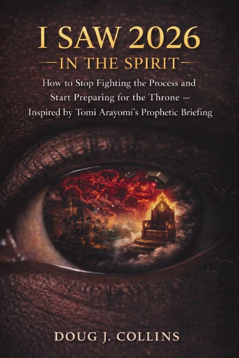 Cover: 9781105799303 | I Saw 2026 In the Spirit | Doug J. Collins | Taschenbuch | Englisch