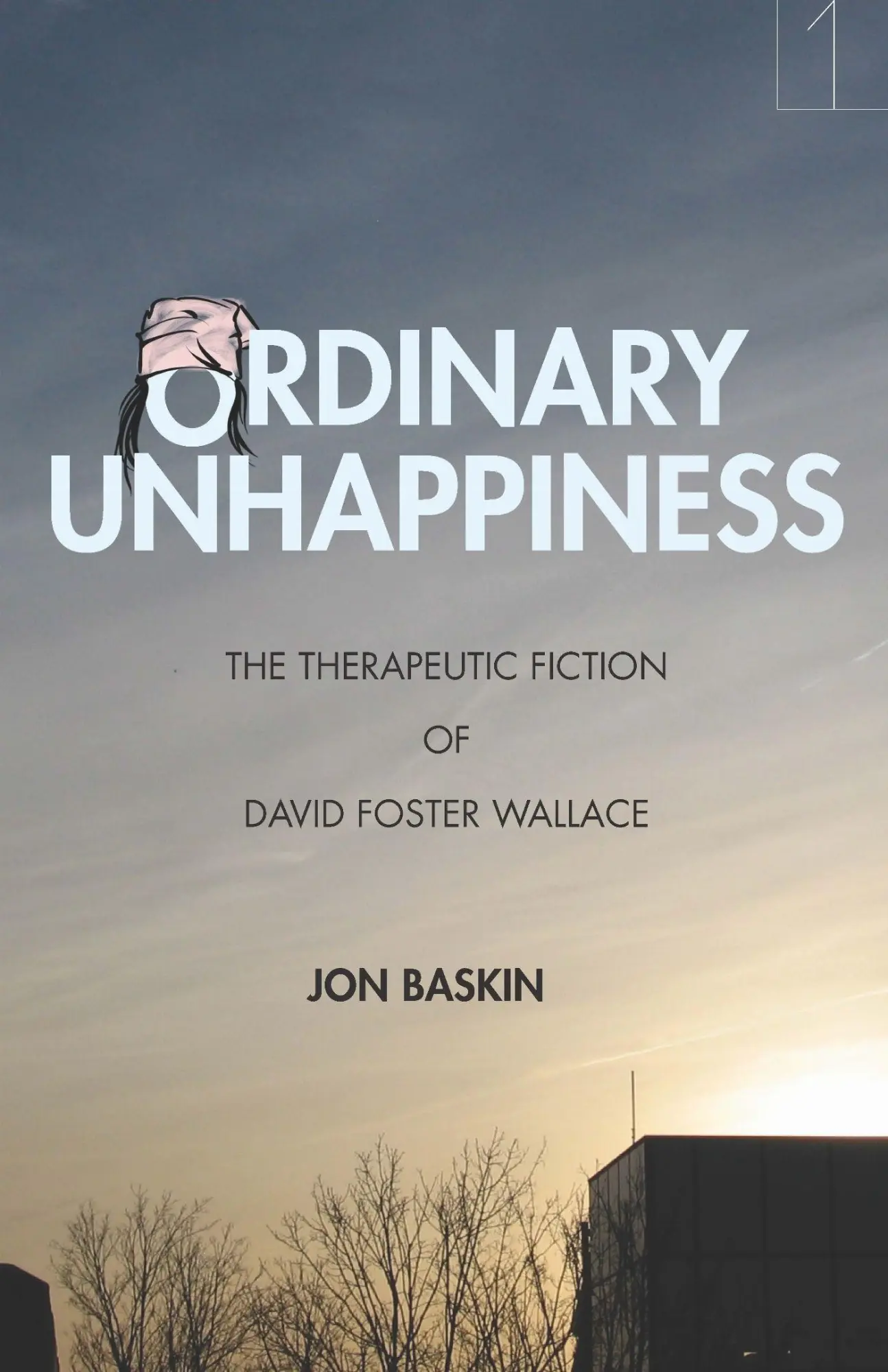 Cover: 9781503609303 | Ordinary Unhappiness | The Therapeutic Fiction of David Foster Wallace