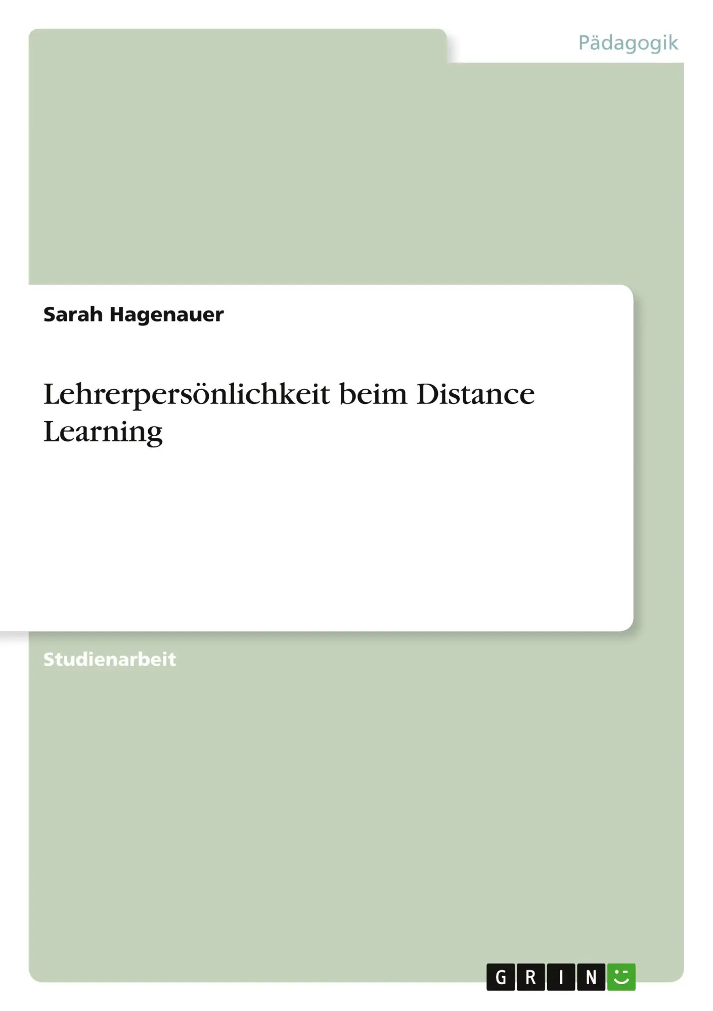 Cover: 9783389049303 | Lehrerpersönlichkeit beim Distance Learning | Sarah Hagenauer | Buch