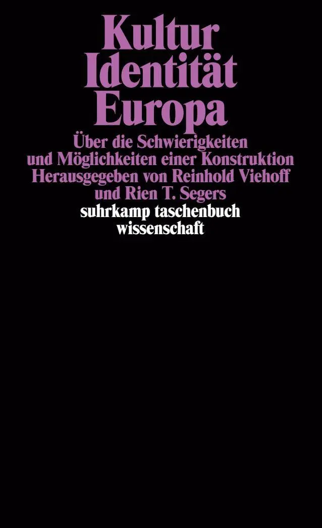 Cover: 9783518289303 | Kultur Identität Europa | Reinhold Viehoff (u. a.) | Taschenbuch
